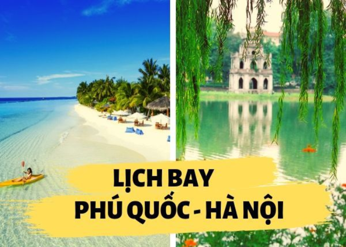 Vé máy bay Phú Quốc đi Hà Nội được nhiều hãng nội địa khai thác