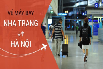 Mẹo săn vé máy bay Nha Trang đi Hà Nội giá rẻ mà các tín đồ du lịch không nên bỏ qua