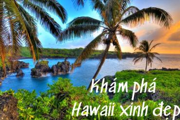 Trải nghiệm nghỉ dưỡng nhiệt đới cùng tour du lịch hàng không Hawaii